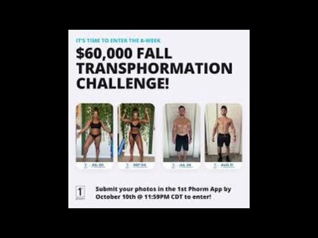 1stPhorm Fall Transformation Challenge Video Essay