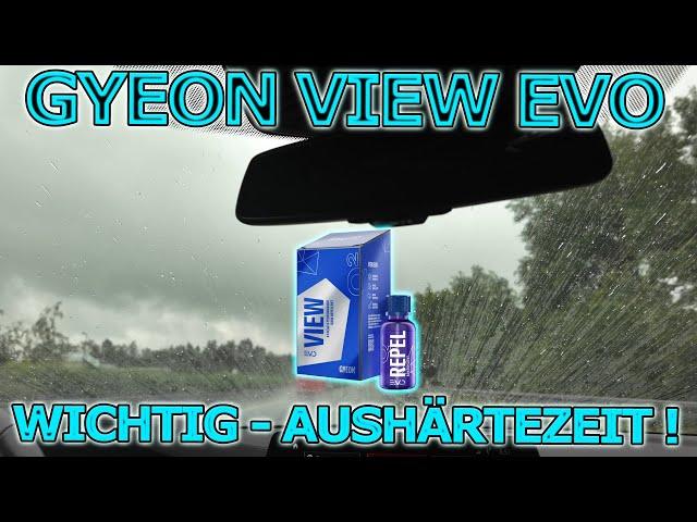 Glasversiegelung zu früh im Regen gefahren! Aushärtezeit GYEON VIEW EVO im Vergleich Teil 2