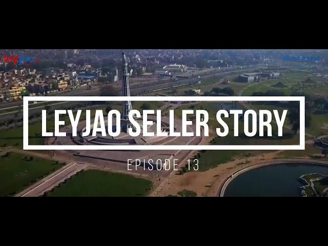 Leyjao Seller Success Story Episode 13