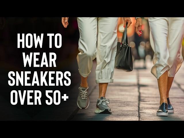 How to Wear Sneakers for Women Over 50+