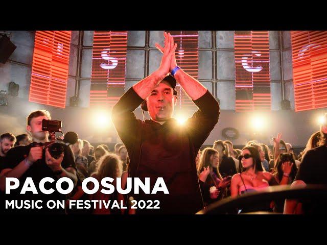 PACO OSUNA at Music On Festival 2022