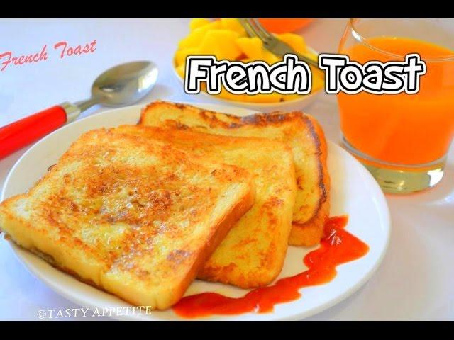 HOW TO MAKE FRENCH TOAST | PROTEIN RICH | RESTAURANT STYLE - Tasty Appetite