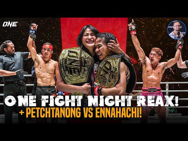 ONE Fight Night 27 recap & reaction LIVE | Ennahachi vs Petchtanong!