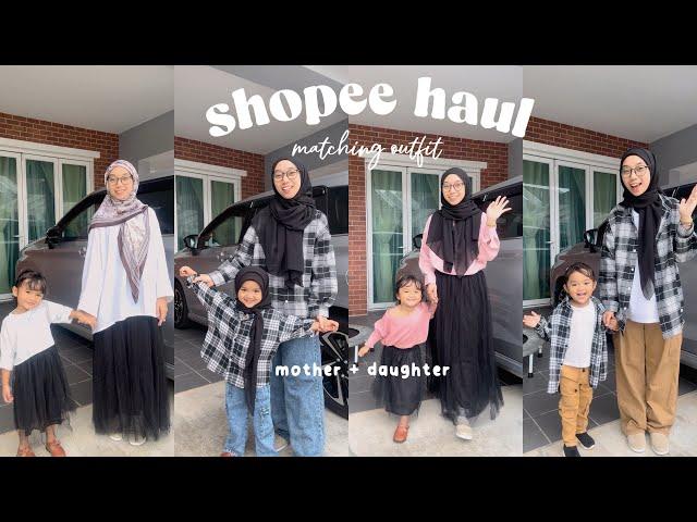 shopee haul | matching outfit mother daughter 🫶