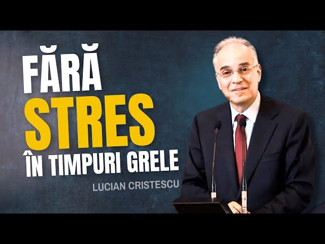 Lucian Cristescu - Fără stres în timpuri grele - Stresul, mama tuturor bolilor - Terapie anti-stres