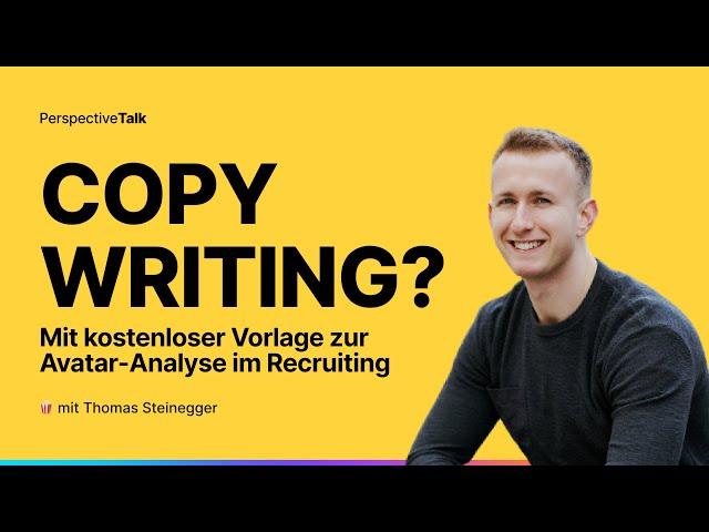 Copywriting-Tipps für dein Recruiting! | Kostenlose Vorlage: Avatar-Fragebogen |  Thomas Steinegger