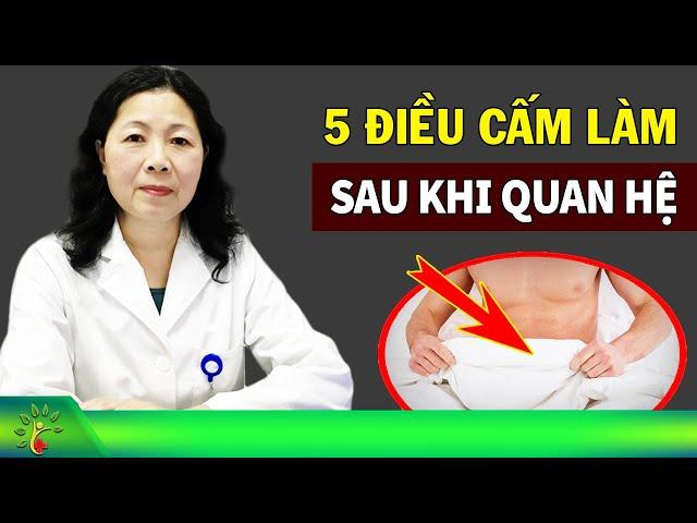 Sau khi quan hệ tuyệt đối không làm 5 điều này | Sống Khỏe Sống Tốt