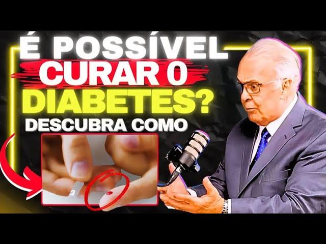 O QUE NINGUÉM TE CONTA SOBRE A CURA DO DIABETES  - Dr. Lair Ribeiro.