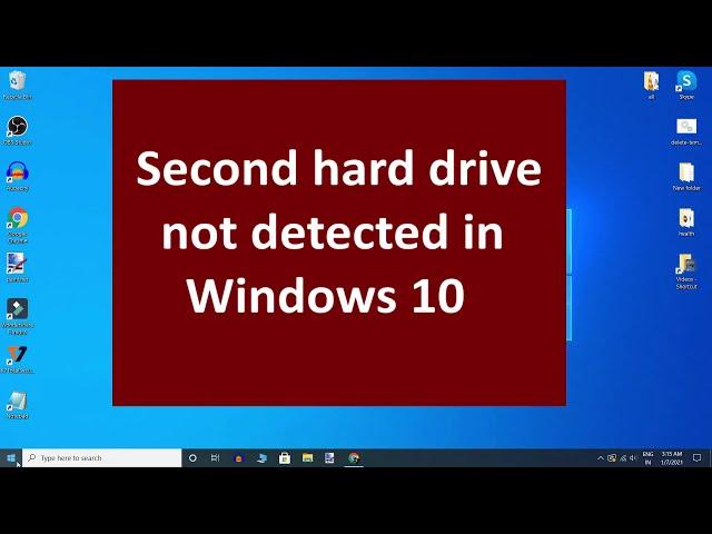 Fix this Error : Second hard drive not detected in Windows 10