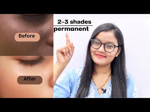 Permanent skin lightening skin care routine || गारंटी के साथ 