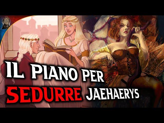 Il piano per SEDURRE Jaehaerys