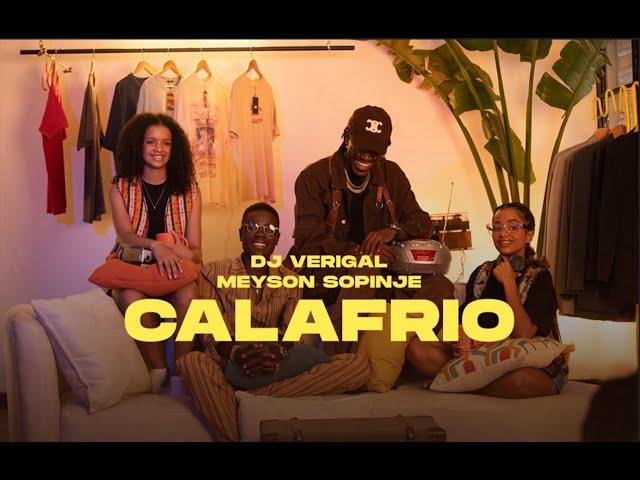 Dj Verigal x Meyson Sopinje - Calafrio ( Official Vídeo )