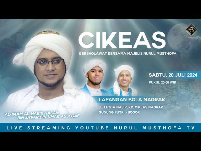  LIVE | Cikeas Bersholawat | Lap. Bola Nagrak JL,Letda Nasir Cikeas Bogor  | Sabtu 20 July  2024