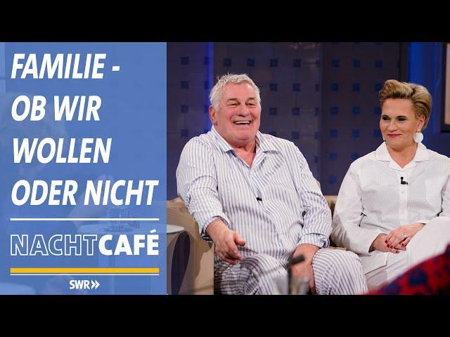 Familie - ob wir wollen oder nicht | SWR Nachtcafé