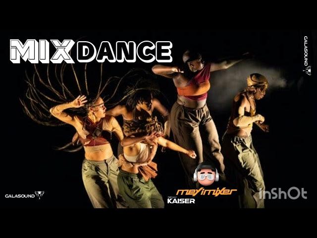 MIX |2024 | DANCE | MEYIMIXER - KAISER