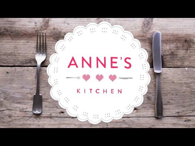 Welcome to Anne's Kitchen