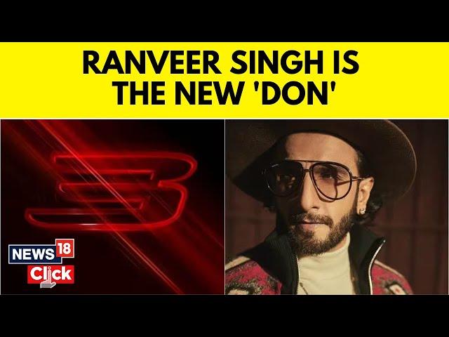 Don 3 Movie | Ranveer Singh To Replace Shah Rukh Khan In Don 3, Teaser Confirms | News18 | Bollywood