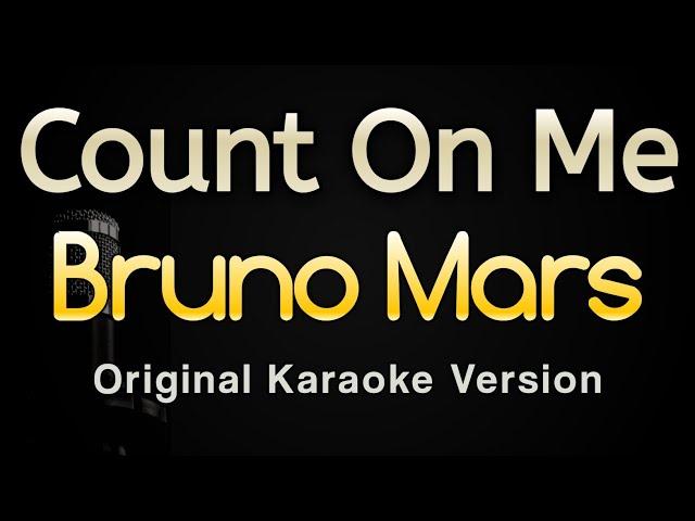 Count On Me - Bruno Mars (Karaoke Songs With Lyrics - Original Key)