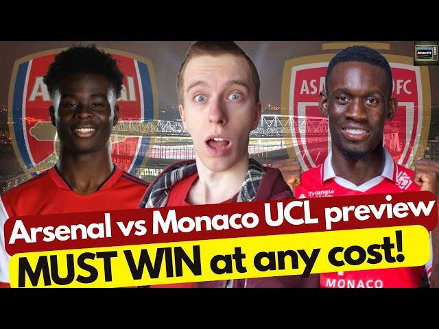 Arsenal vs Monaco Champions league preview | MUST WIN! Arsenal interested in Joao Pedro!