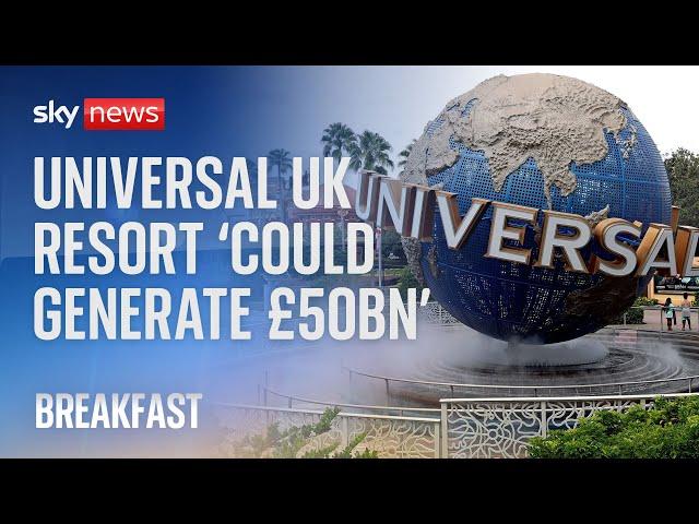 First Universal theme park in Europe to generate '£50bn of economic benefits for UK'