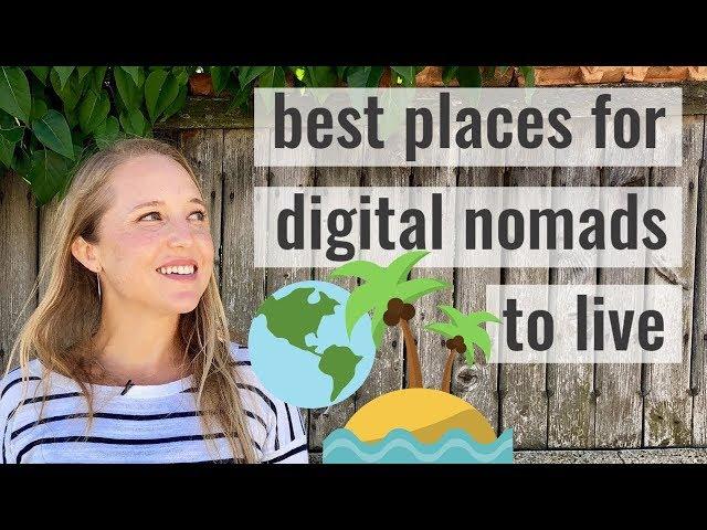 The Best Places for Digital Nomads to Live