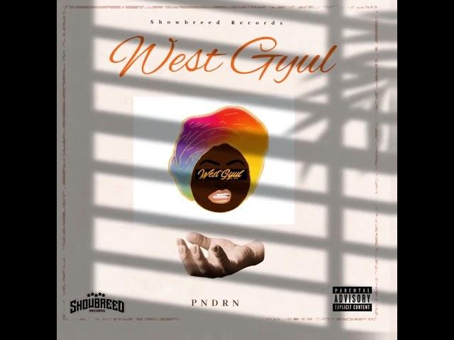 PNDRN - West Gyul (Official Audio)