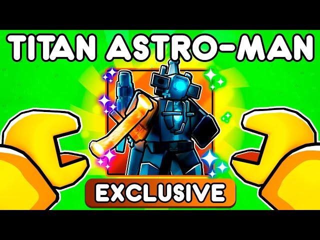 How to Unlock TITAN ASTRO CAMERAMAN in Toilet Tower Defense