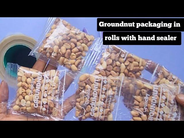 Groundnut packaging in rolls with mini hand sealers