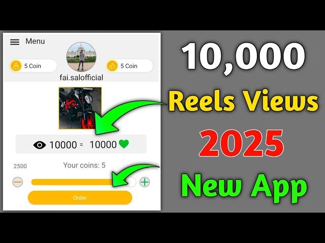 2025 Instagram Views App|How To Increase Instagram Reels Views and Likes |Reels Views Kaise Badhaye