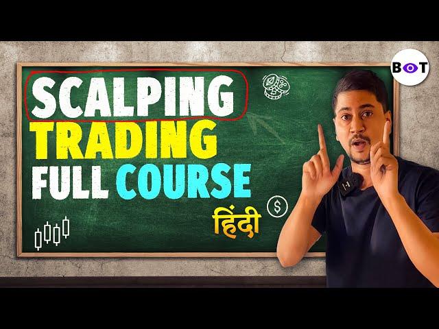 Scalping Trading Full Course For Beginners | Scalping Trading Strategy | Boom Trade | Aryan Pal