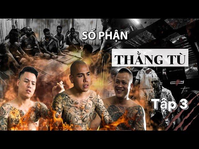 SỐ PHẬN THẰNG TÙ - TẬP 3 | Phim Hành Động Tâm Lý Xã Hội 2023 | THẬT MẠNH - ĐỜI TV