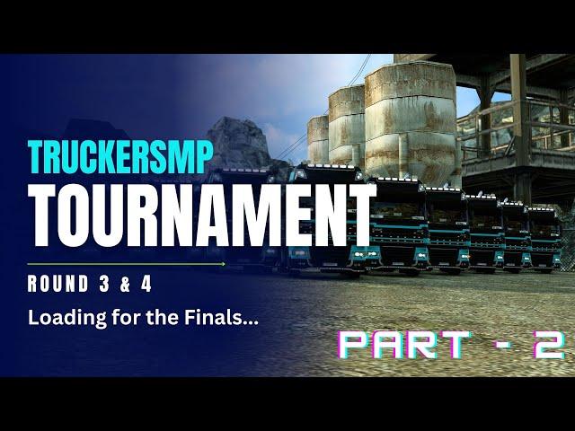 TruckersMP Tournament 2024 | Quarter Final & Semi Final | Part - 2 | Tournament Winner | #ITVTC