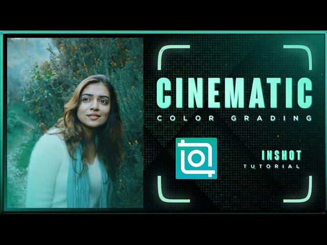 Awesome Cinematic Color Grading  in Inshot | Crazy Tech Tutorials