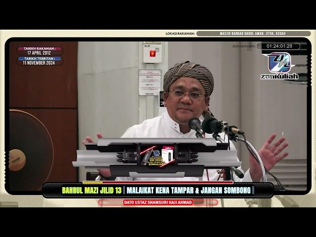 BM13 | 2012-04-17 | "Malaikat Kena Tampar & Jangan Sombong" - Ustaz Shamsuri Ahmad