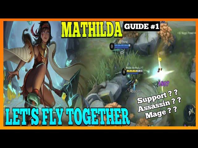 How to Use Mathilda Properly | Master the Basics | Mathilda Gameplay | MLBB