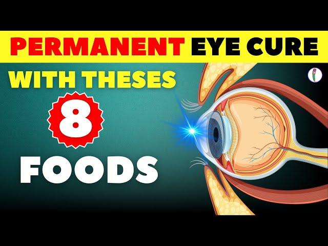 8 Superfoods to Improve Your Eyesight and Protect Your Vision | Eye care Tips | Vitamins #nutrition