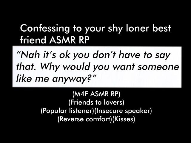 Confessing to your shy loner best friend (M4F ASMR RP)(Friends to lovers)(Reverse comfort)(Kisses)