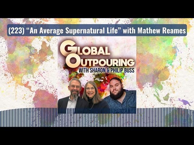 (223) “An Average Supernatural Life” with Mathew Reames