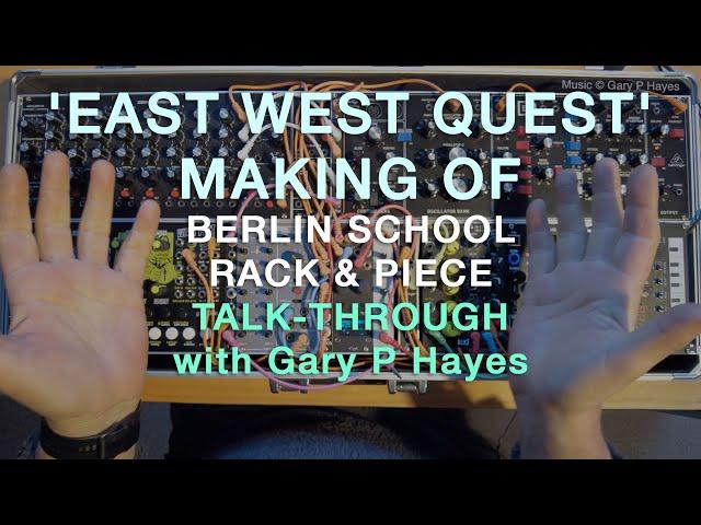 RATCHET MADNESS! Talk-Through MAKING OF EAST WEST QUEST Berlin School how to & rack overview