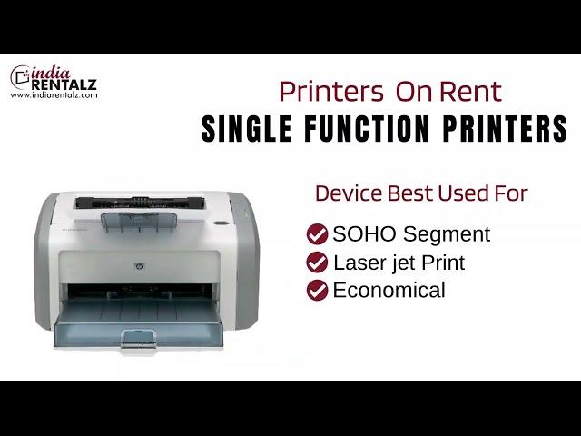 SINGLE FUNCTION PRINTERS ON RENT||PRINTER ON RENT|| Indiarentalz