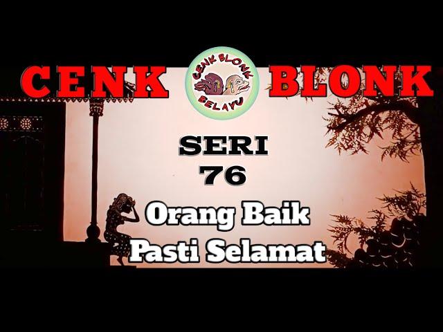 Wayang Cenk Blonk Seri 76. Orang Baik Pasti Selamat | Rahajeng Nyangra Rahina Jagat tumpek Landep