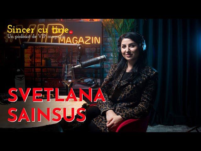 Svetlana Sainsus la Sincer cu tine cu Zina Bivol | VIP magazin Podcast #13