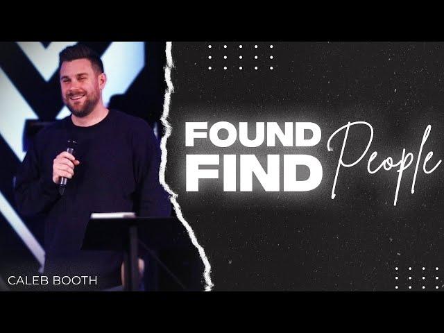 FOUND PEOPLE FIND PEOPLE // CALEB BOOTH