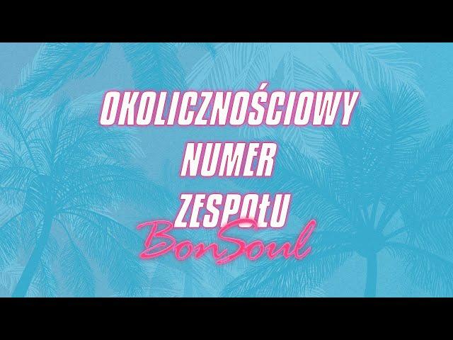 Okolicznościowy numer zespołu BonSoul