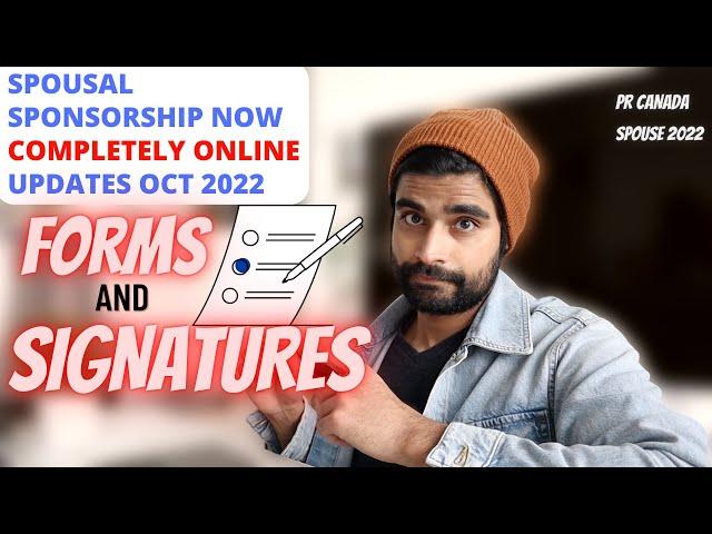 HOW TO APPLY ONLINE? HOW TO SIGN FORMS? |  - Spousal Sponsorship Updates - PR Canada 2022