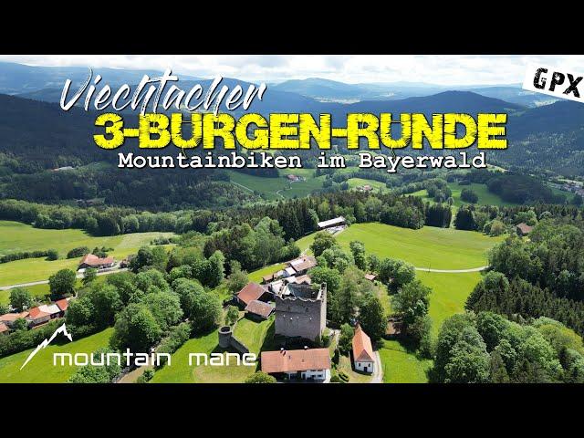 3-Burgen-Runde Viechtach | MTB im Bayerischen Wald