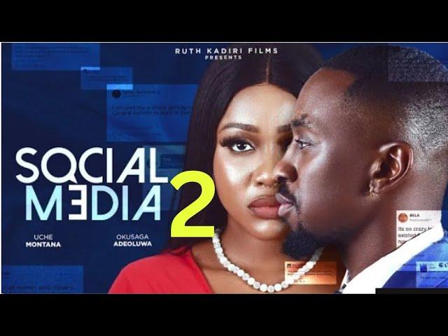 SOCIAL MEDIA 2 {New Trending Nollywood Movie} Uche Montana, Saga Adeoluwa #nigerianmovies #nollywood