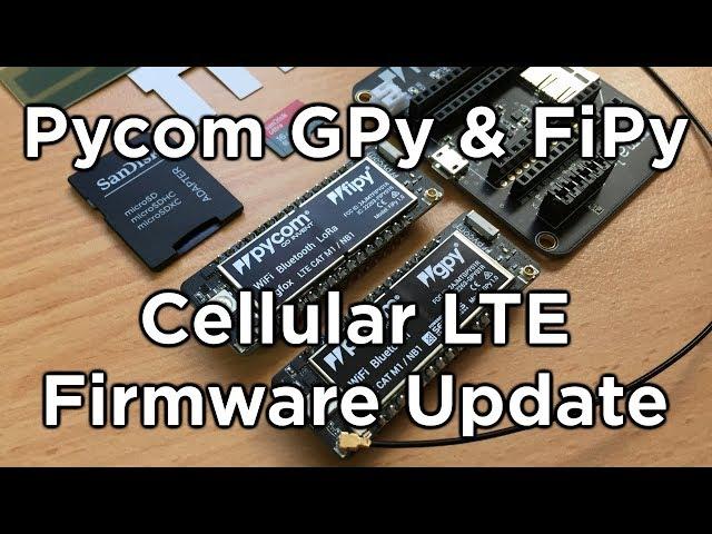 How to Update Firmware on Pycom GPy & FiPy Cellular LTE