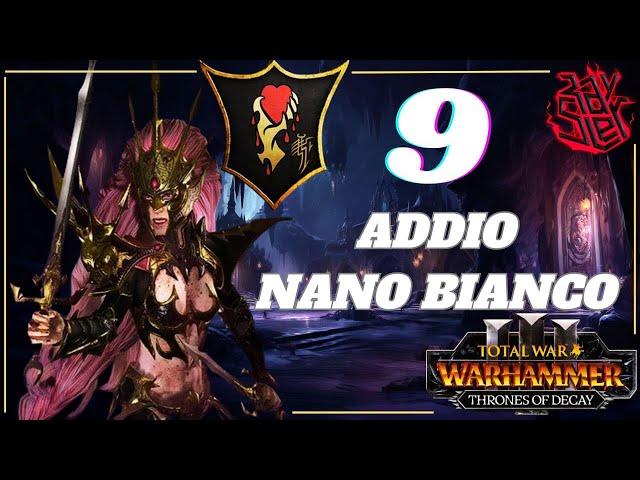 ADDIO NANO BIANCO | HELLEBRON | TOTAL WAR WARHAMMER 3 GAMEPLAY ITA 9