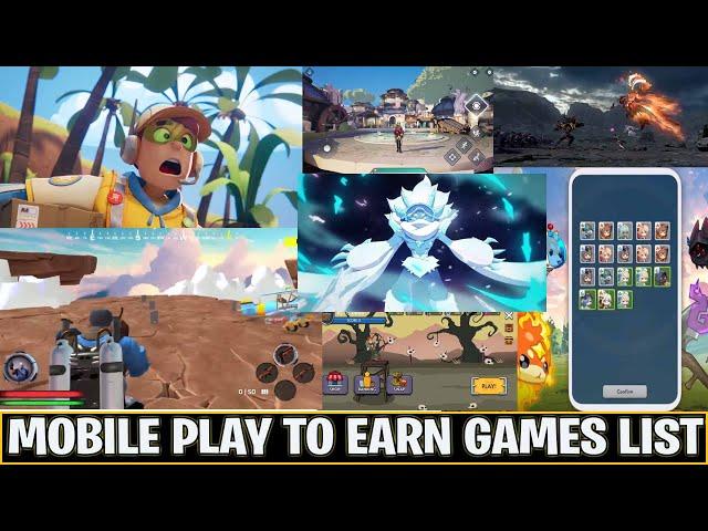 MOBILE PLAY TO EARN GAME LIST JULY 2024